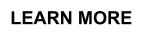 LEARN MORE